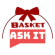 Basket Ask It