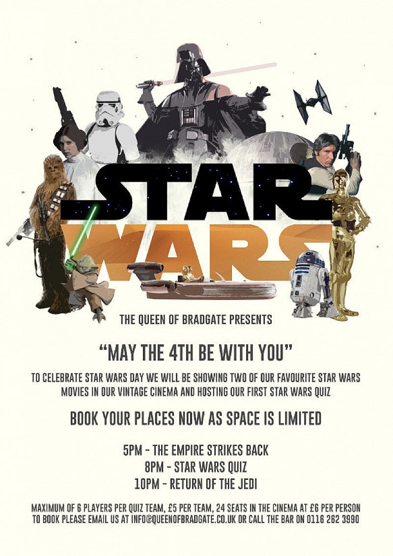 Queen of Bradgate & Upstairs Bar presents... * STAR WARS DAY *