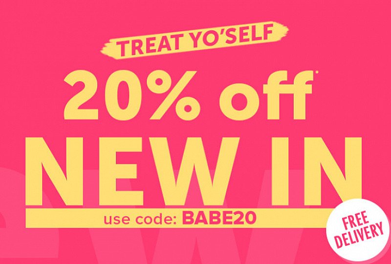 Get 20% OFF New In!