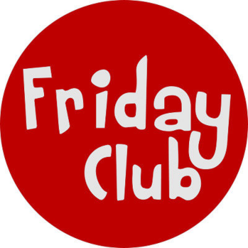 A BRAND NEW NIGHT - FRIDAY CLUB