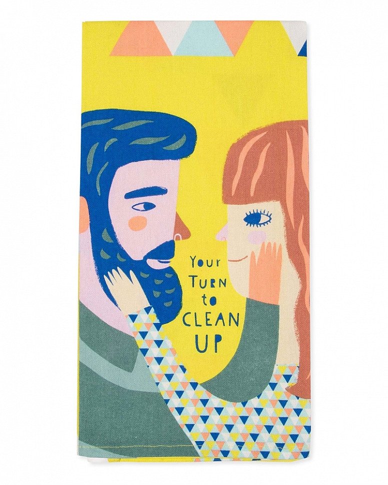 Your Turn to Clean Up Tea Towel - £12.00!