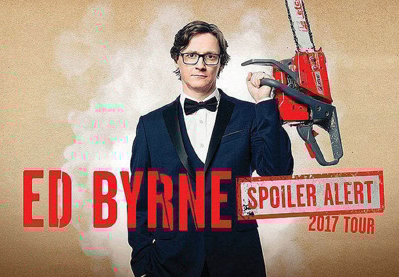 Ed Byrne - Spoiler Alert Presented by Phil McIntyre Entertainments