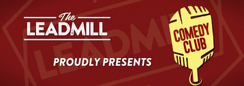 The Leadmill Weekend Comedy Club