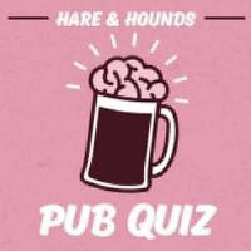 H&H Pub Quiz - £75 Cash First Place Prize at Hare And Hounds