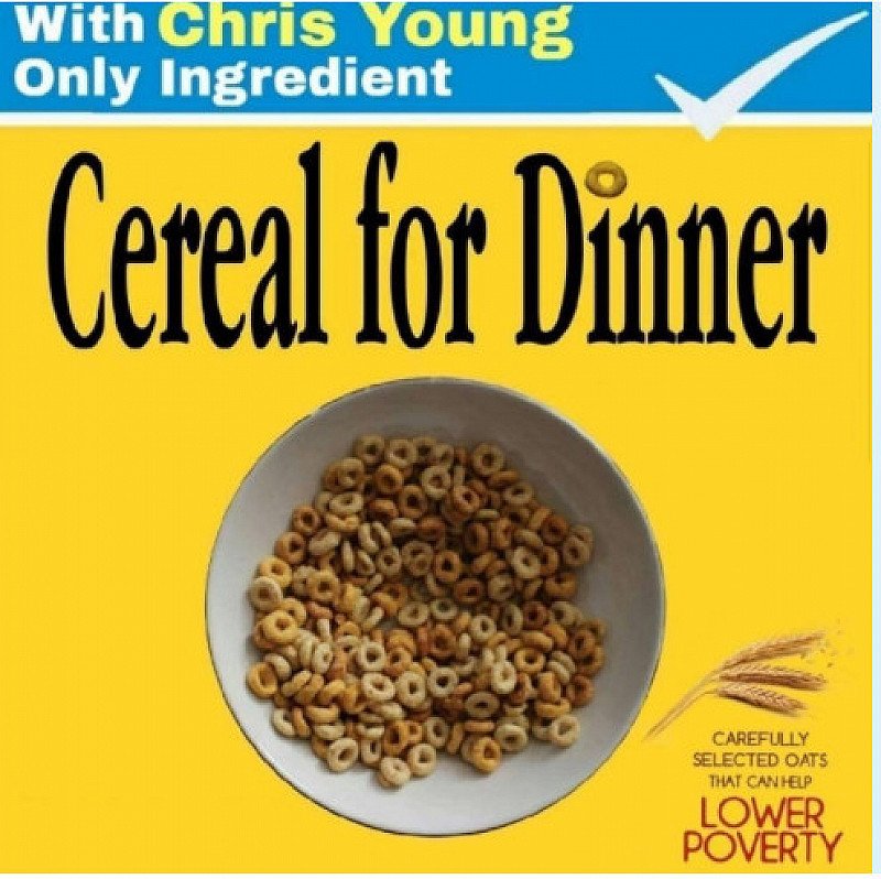 CEREAL FOR DINNER