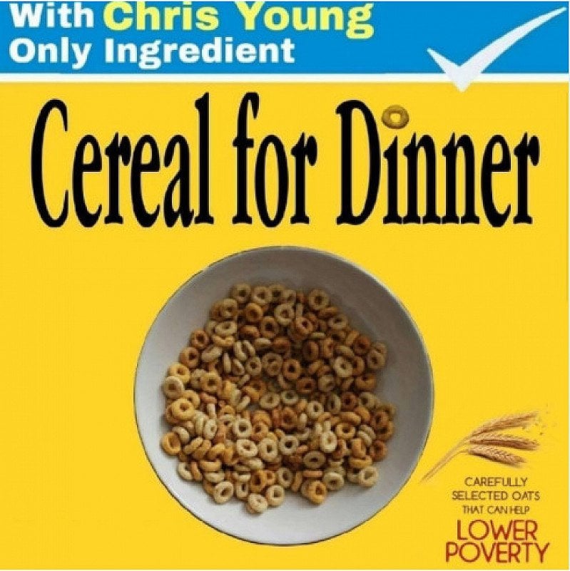 CEREAL FOR DINNER