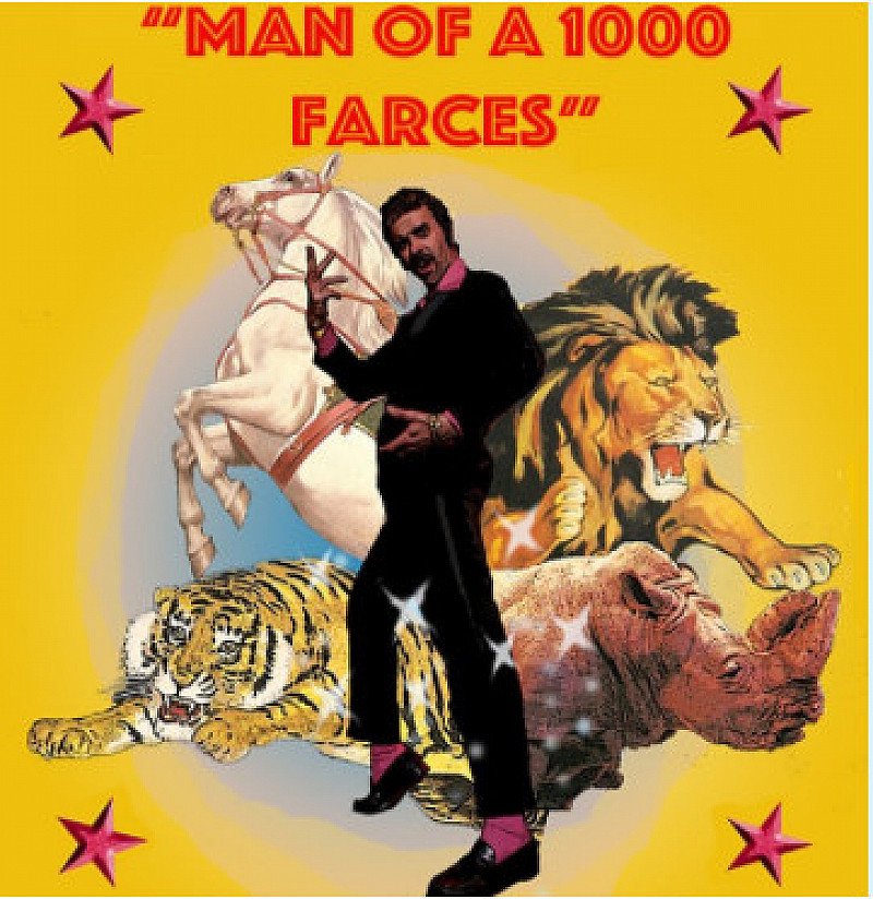 THE MAN OF A 1000 FARCES