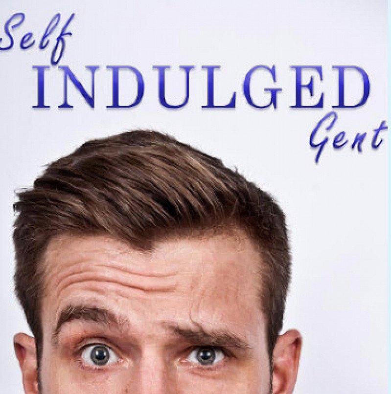 SELF INDULGED GENT
