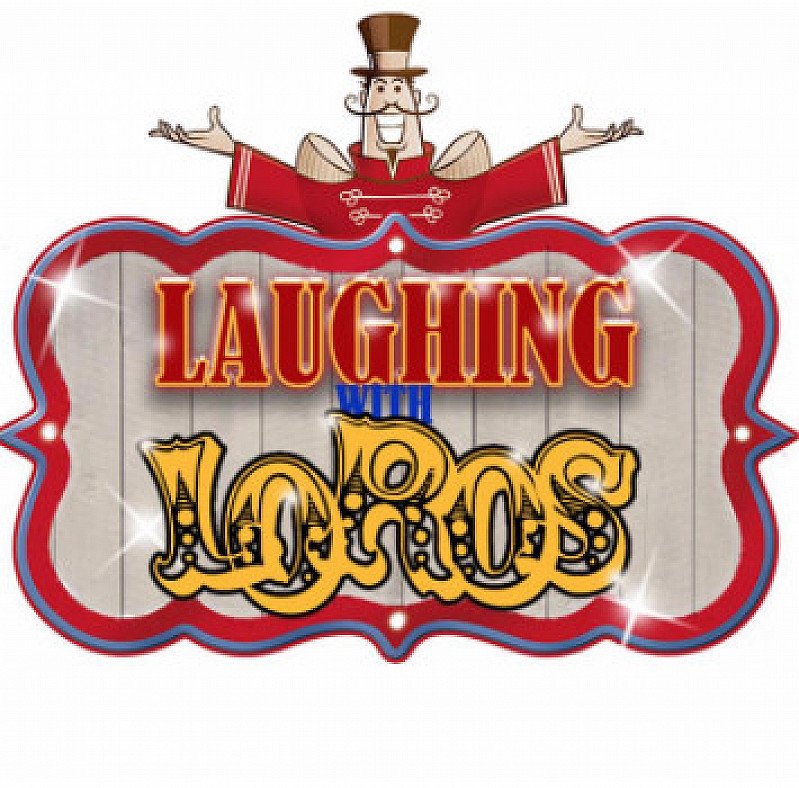 LAUGHTER AT LOROS