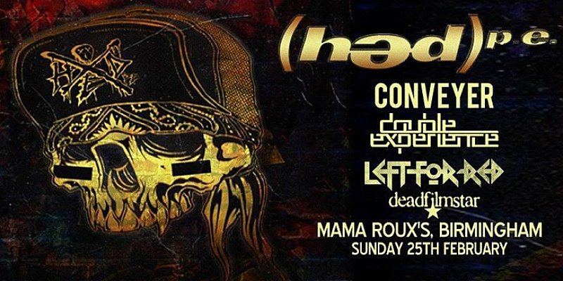 HED PE - Conveyer, Double Experience, Left For Red, Deadfilmstar