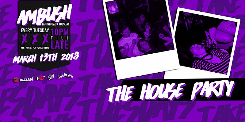 AMBUSH : THE HOUSE PARTY