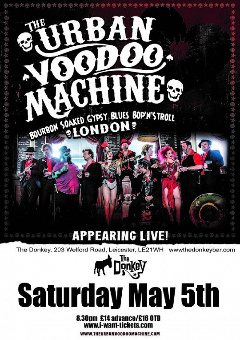 The Urban Voodoo Machine + support