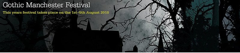 6th annual Gothic Manchester Festival,