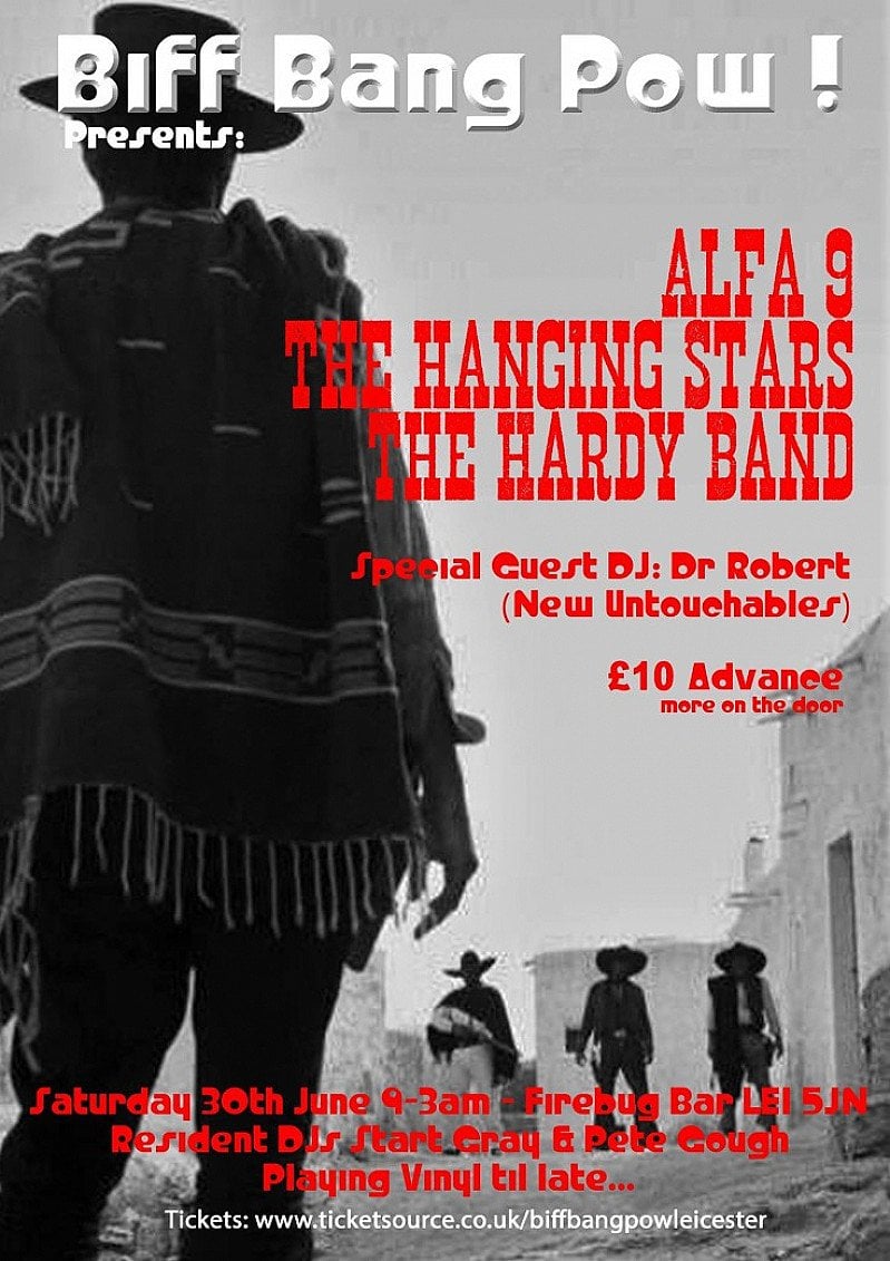 B.B.P Presents: The Hanging Stars, Alfa 9 & The Hardy Band!
