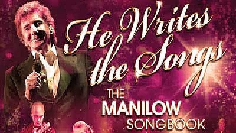 He Writes the Songs - The Manilow Songbook