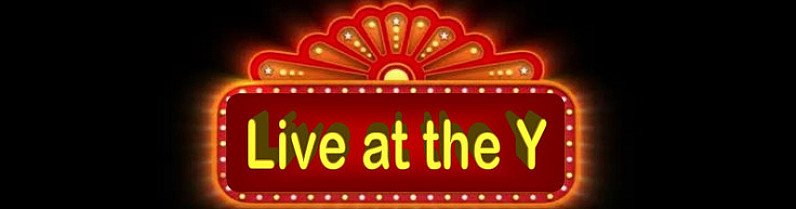 Live at The Y - A LOROS Fundraiser