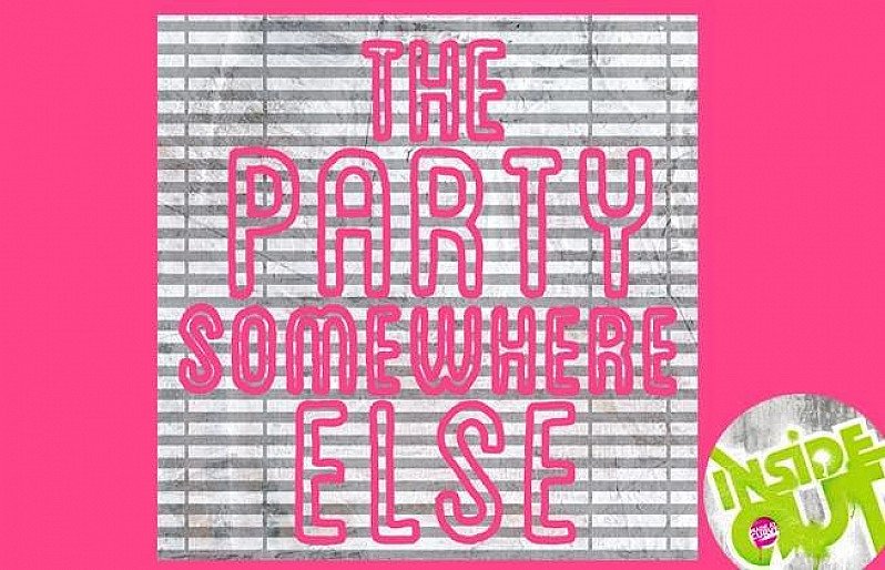 Inside Out Festival 2018 - The Party Somewhere Else