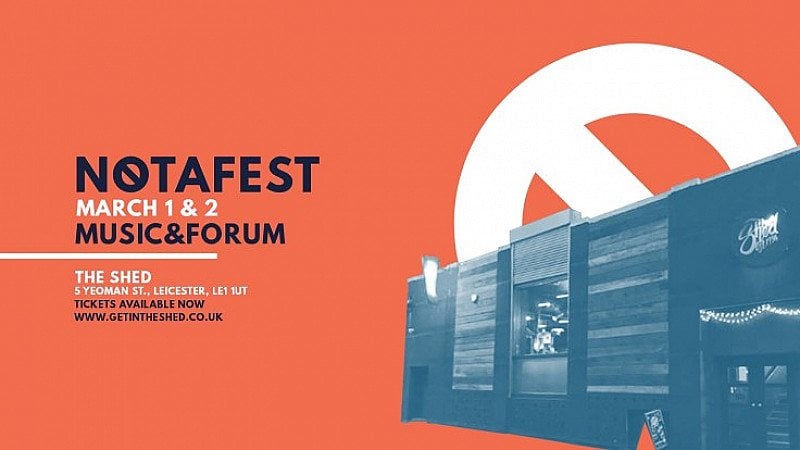 NotAFest: 1st & 2nd March 2019 | The Shed