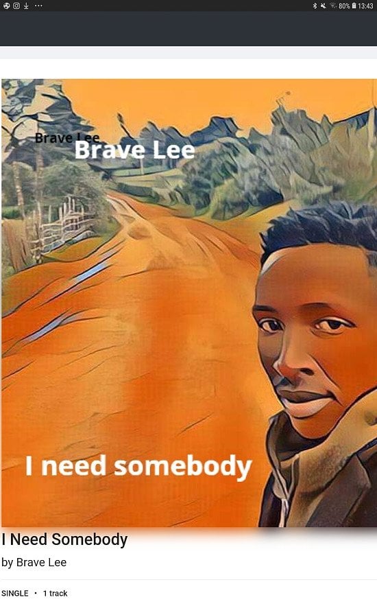 I Need Somebody By Brave Lee