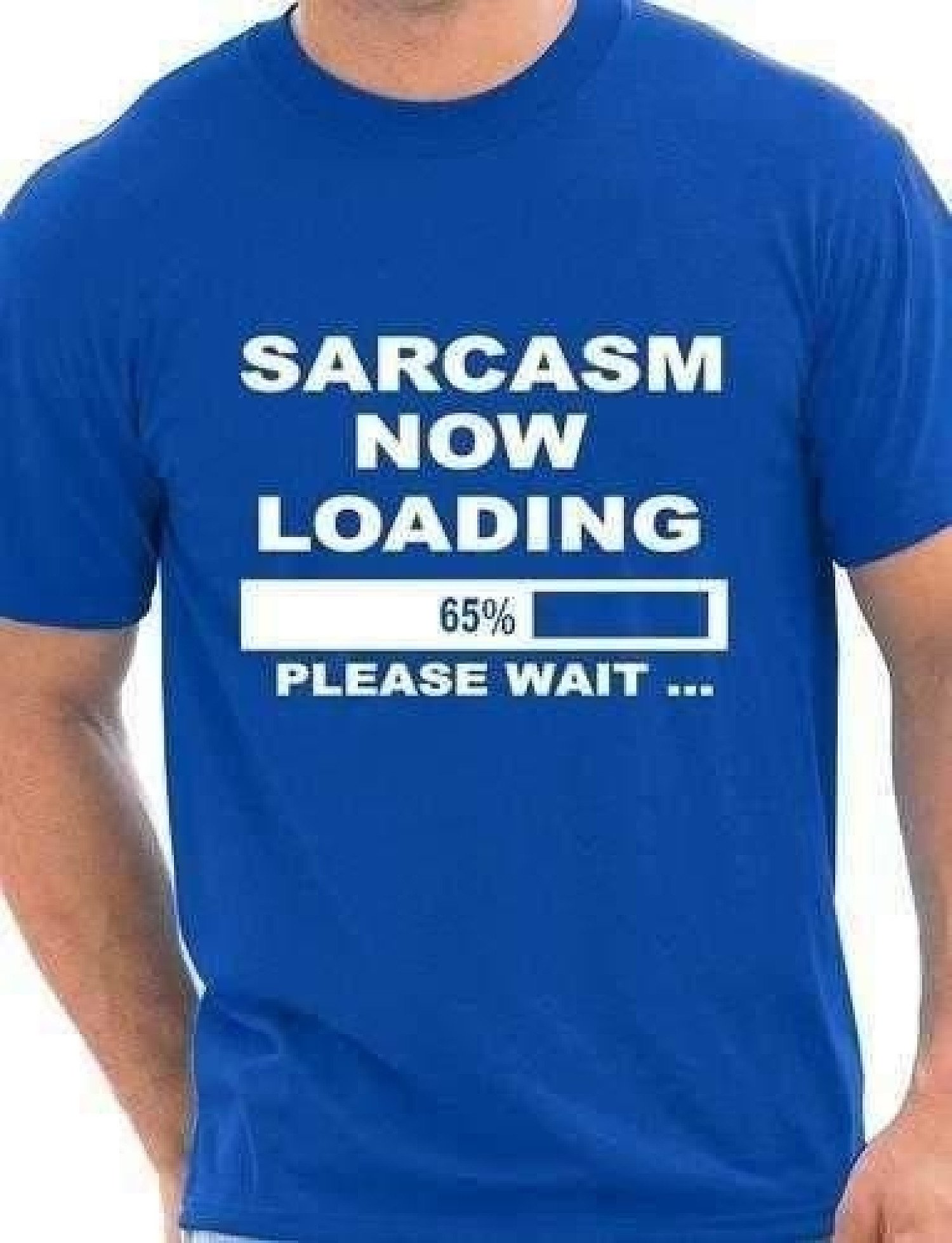 Sarcasm Loading Funny Rude Gift For Man Mens T shirt More Size and Colors-A873